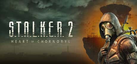 STEAM学习 潜行者2：切尔诺贝利之心终极版 S.T.A.L.K.E.R 2 Heart of Chornobyl Ultimate Editon V1.5.2 150G插画